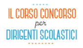 Corso Concorso Dirigenti Scolastici 2017 Corso Concorso Dirigenti Scolastici 2017